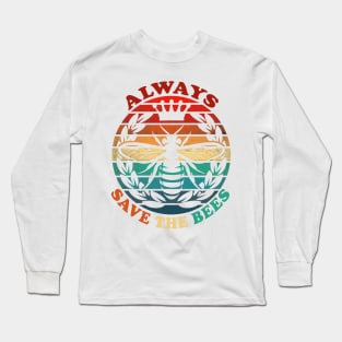 always save the bees Long Sleeve T-Shirt